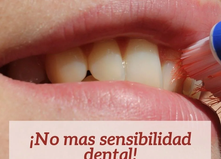 ¡No más sensibilidad dental!