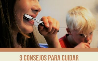 3 Consejos para cuidar los dientes de tus hijos