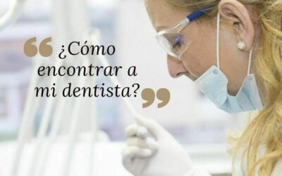 ¿Cómo encontrar a mi dentista?